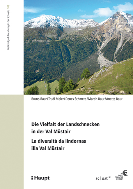 Vorderes Coverbild Die Vielfalt der Landschnecken in der Val Müstair - La diversità da lindornas illa Val Müstair