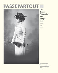 Vorderes Coverbild Der Berner Fotopionier Jean Moeglé