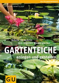 Vorderes Coverbild Gartenteiche anlegen und gestalten