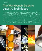 Vorderes Coverbild The Workbench Guide to Jewelry Techniques