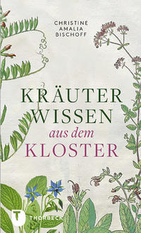 Vorderes Coverbild Kräuterwissen aus dem Kloster