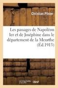 Vorderes Coverbild Les Passages de Napoléon 1er Et de Joséphine Dans Le Département de la Meurthe