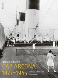 Vorderes Coverbild Cap Arcona 1927–1945