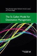Vorderes Coverbild The St.Gallen Model for Destination Management