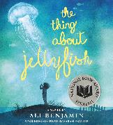 Vorderes Coverbild The Thing about Jellyfish