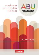 Vorderes Coverbild ABU-Kompakt, verstehen - entscheiden - handeln, Schweiz - Ausgabe 2016, Arbeitsbuch (Neubearbeitung)