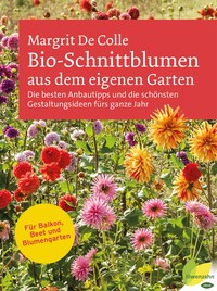 Vorderes Coverbild Bio-Schnittblumen aus dem eigenen Garten
