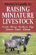 Vorderes Coverbild Storey's Guide to Raising Miniature Livestock