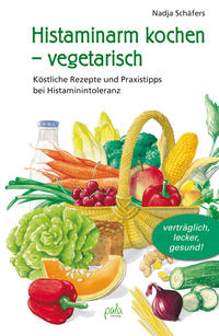 Vorderes Coverbild Histaminarm kochen - vegetarisch