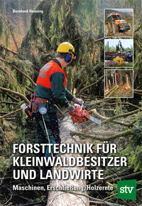 Vorderes Coverbild Forsttechnik für Kleinwaldbesitzer und Landwirte