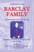 Vorderes Coverbild A History of the Barclay Family, with Pedigrees from 1067 to 1933, Part III