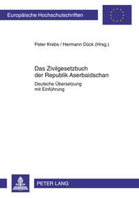 Vorderes Coverbild Das Zivilgesetzbuch der Republik Aserbaidschan