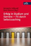 Vorderes Coverbild Erfolg in Studium und Karriere – Fit durch Selbstcoaching