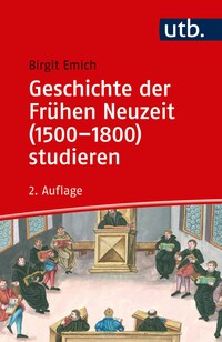 Vorderes Coverbild Geschichte der Frühen Neuzeit (1500–1800) studieren