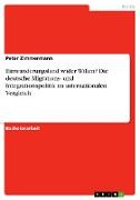 Vorderes Coverbild Einwanderungsland wider Willen? Die deutsche Migrations- und Integrationspolitik im internationalen Vergleich