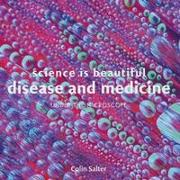 Vorderes Coverbild Science is Beautiful: Disease and Medicine