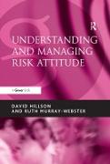Vorderes Coverbild Understanding and Managing Risk Attitude