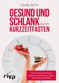 Vorderes Coverbild Gesund und schlank durch Kurzzeitfasten