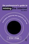 Vorderes Coverbild The Professional's Guide to Mining the Internet
