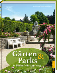 Vorderes Coverbild Gärten und Parks in Baden-Württemberg