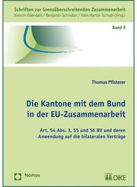 Vorderes Coverbild Die Kantone mit dem Bund in der EU-Zusammenarbeit