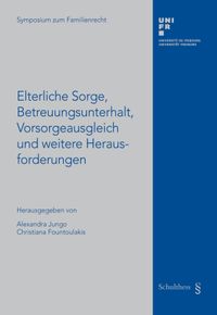 Vorderes Coverbild Elterliche Sorge, Betreuungsunterhalt, Vorsorgeausgleich und weitere Herausforderungen