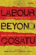 Vorderes Coverbild Labour Beyond Cosatu