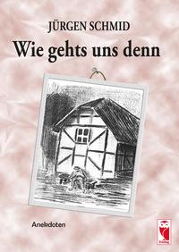 Vorderes Coverbild Wie gehts uns denn