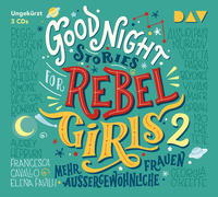 Vorderes Coverbild Good Night Stories for Rebel Girls – Teil 2: Mehr außergewöhnliche Frauen