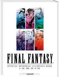 Vorderes Coverbild Final Fantasy - Official Memorial Ultimania : Final Fantasy - Official Memorial Ultimania: I bis VI