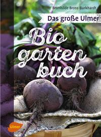Vorderes Coverbild Das große Ulmer Biogarten-Buch