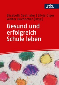 Vorderes Coverbild Gesund und erfolgreich Schule leben