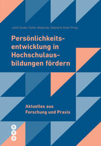 Vorderes Coverbild Persönlichkeitsentwicklung in Hochschulausbildungen fördern