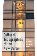Vorderes Coverbild Cultural Topographies of the New Berlin