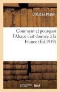 Vorderes Coverbild Comment Et Pourquoi l'Alsace s'Est Donnée À La France