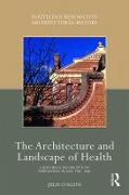 Vorderes Coverbild The Architecture and Landscape of Health