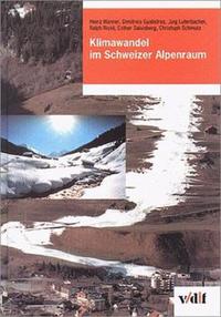 Vorderes Coverbild Klimawandel im Schweizer Alpenraum