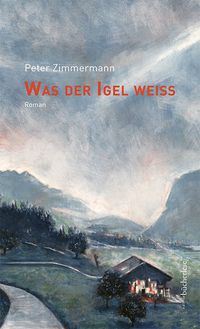 Vorderes Coverbild Was der Igel weiß