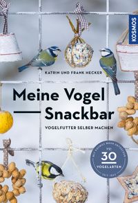 Vorderes Coverbild Meine Vogel-Snackbar