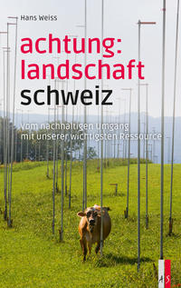 Vorderes Coverbild Achtung: Landschaft Schweiz