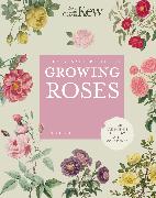 Vorderes Coverbild The Kew Gardener's Guide to Growing Roses: Volume 8
