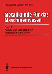 Vorderes Coverbild (hohe Qualität) Metallkunde für das Maschinenwesen