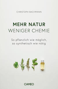 Vorderes Coverbild Mehr Natur, weniger Chemie
