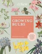 Vorderes Coverbild The Kew Gardener's Guide to Growing Bulbs