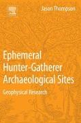 Vorderes Coverbild Ephemeral Hunter-Gatherer Archaeological Sites