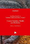 Vorderes Coverbild Canine Genetics, Health and Medicine