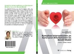 Vorderes Coverbild Komplexe Interventionen an Koronaren Bifurkationen im Bench Model