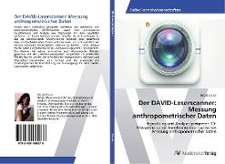 Vorderes Coverbild Der DAVID-Laserscanner: Messung anthropometrischer Daten