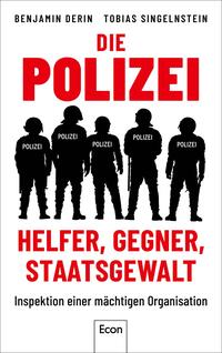 Vorderes Coverbild Die Polizei: Helfer, Gegner, Staatsgewalt