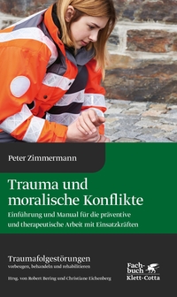 Vorderes Coverbild Trauma und moralische Konflikte (Traumafolgestörungen, Bd. 1)